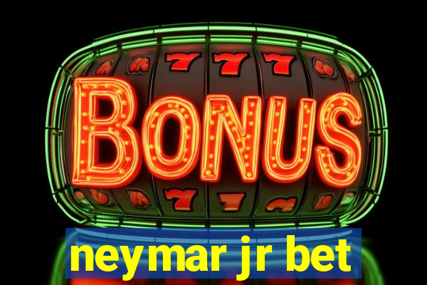 neymar jr bet